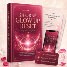 24 órás Glow Up Reset